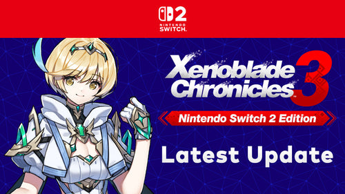 Xenoblade Chronicles 3 Nintendo Switch 2 Edition latest update official Nintendo artwork